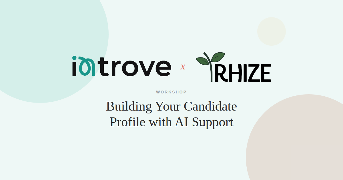 Introve x Rhize: Building Your Candidate Profile with AI Support